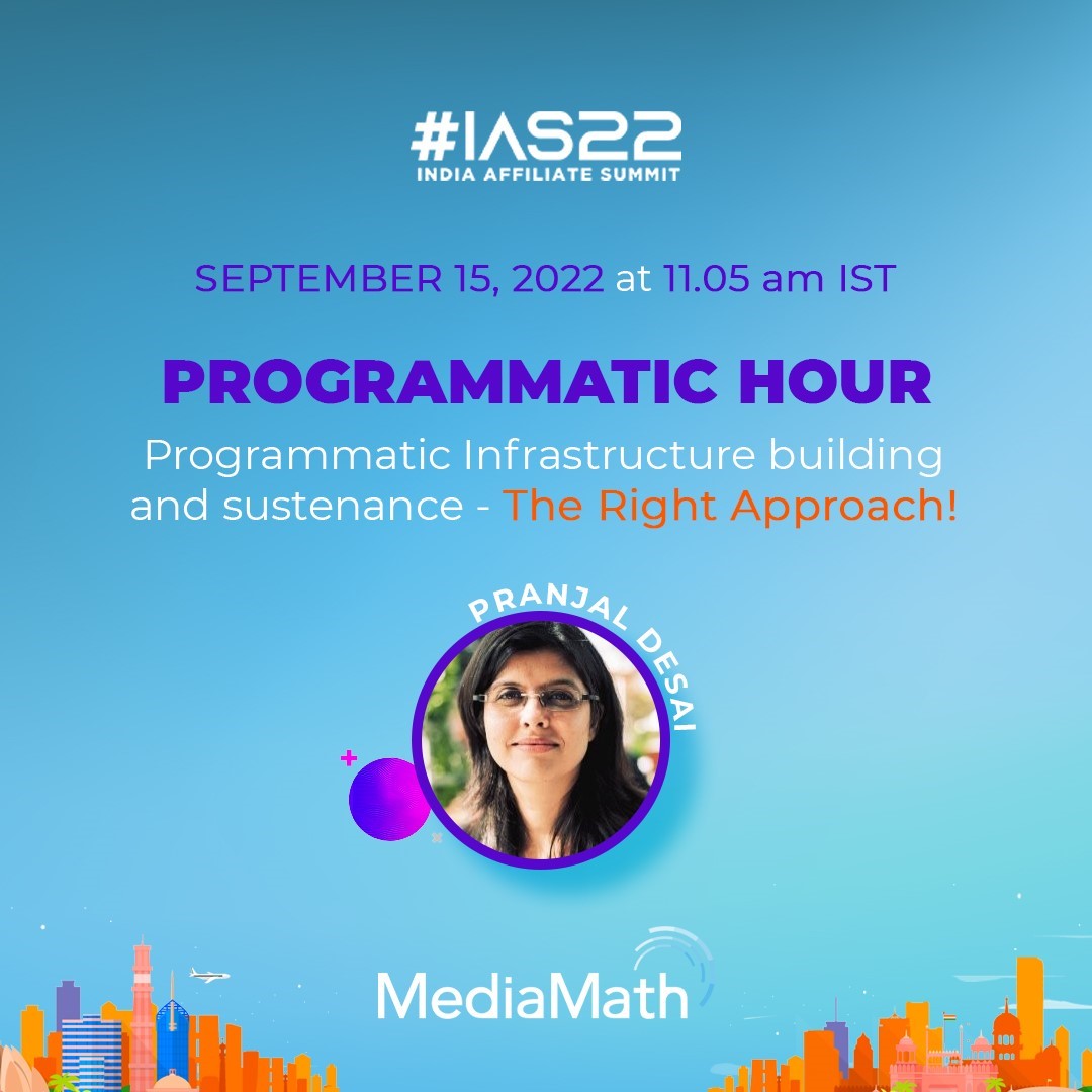 India Affiliate Summit, Programmatic Hour
